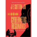 Cybernetic Resonance