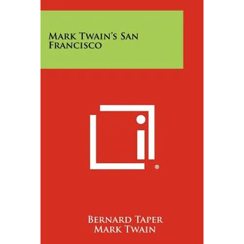 Mark Twain's San Francisco