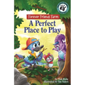 A Perfect Place to Play: Friends Forever Farm
