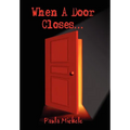 When A Door Closes...