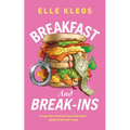 Breakfast & Break-ins
