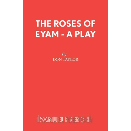 The Roses of Eyam - A Play