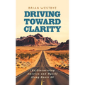Driving Toward Clarity: (Re)Discovering America and Myself Along Route 66