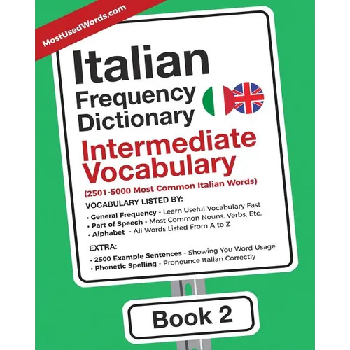 Italian Frequency Dictionary - Intermediate Vocabulary: 2501-5000 Most Common Italian Words