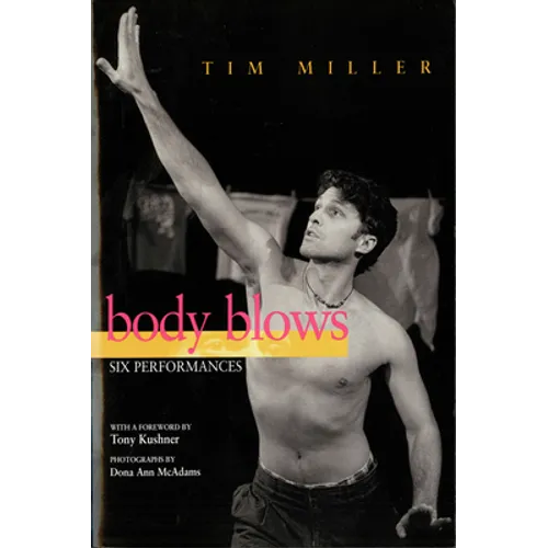 Body Blows: Six Performances