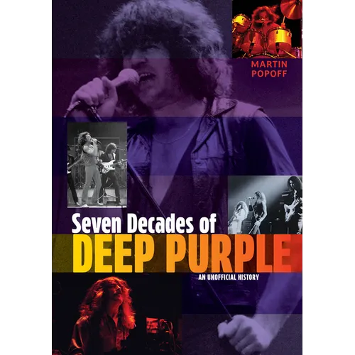 Seven Decades of Deep Purple: An Unofficial History