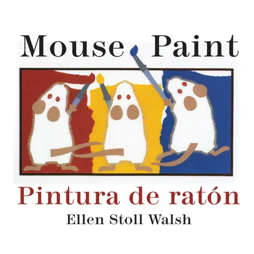 Mouse Paint/Pintura de Raton: Bilingual English-Spanish