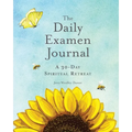 The Daily Examen Journal: A 30-Day Spiritual Retreat