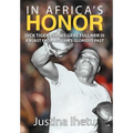 In Africa's Honor: Dick Tiger Versus Gene Fullmer III-A Blast from Nigeria's Glorious Past