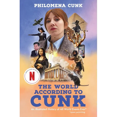 The World According to Cunk: An Illustrated History of All World Events Ever