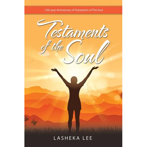 Testaments of the Soul