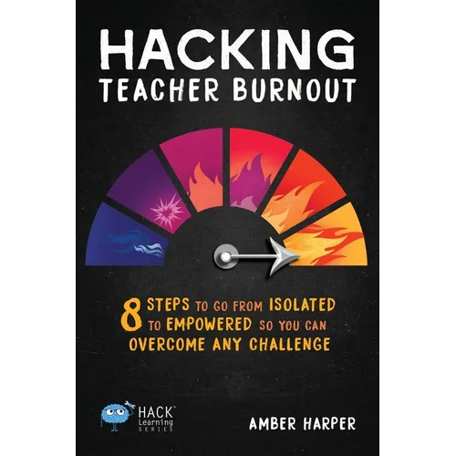 Hacking Teacher Burnout