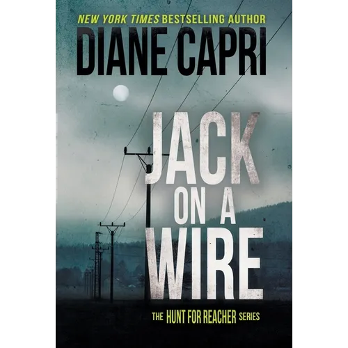 Jack on a Wire: The Hunt for Jack Reacher Series