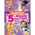 Nickelodeon 5-Minute Girl-Power Stories (Nickelodeon)