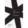 The Philosophy of Translation