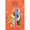 Reign: The Church in the Middle Ages