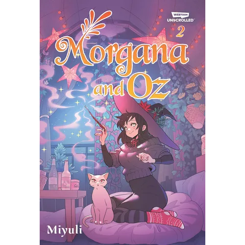 Morgana and Oz, Vol. 2: A Webtoon Unscrolled Graphic Novel