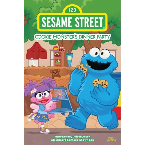 Sesame Street: Cookie Monster's Dinner Party