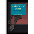 Ethiopian Bible: The Word of God in the Land of Origins