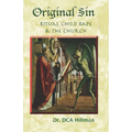 Original Sin: Ritual Child Rape & the Church