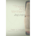 These Are Written: Toward a Cruciform Theology of Scripture