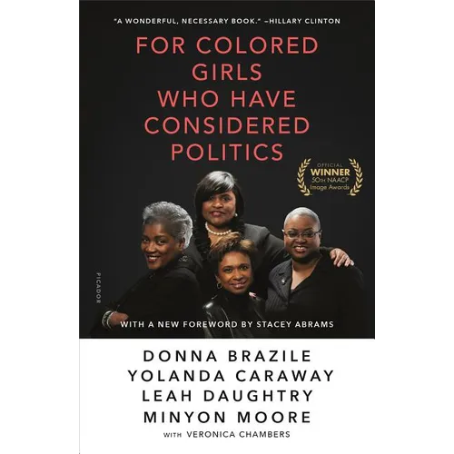 For Colored Girls Who Have Considered Politics