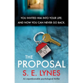 The Proposal: An unputdownable psychological thriller
