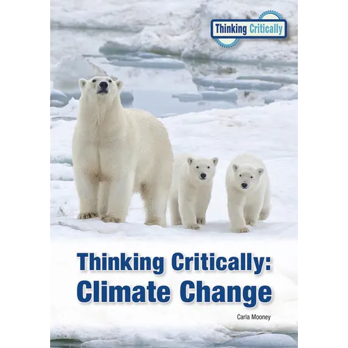 Thinking Critically: Climate Change (2023 Ed)