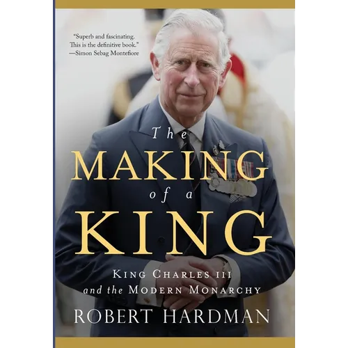The Making of a King