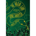 The Man Who Spoke Snakish
