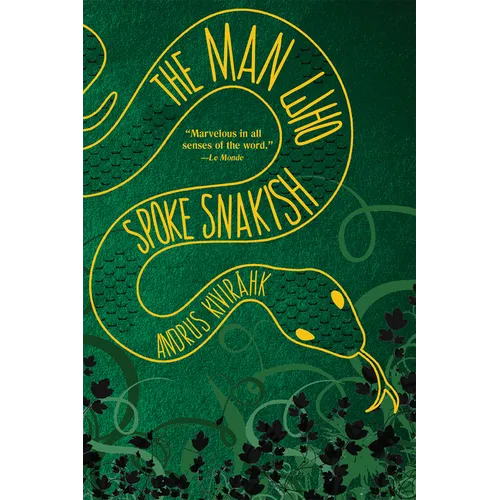 The Man Who Spoke Snakish