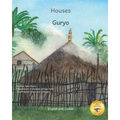 Houses: The Dwellings of Ethiopia in Somali and English