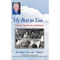 My Best to You ...: Eighty Years as a Sideman
