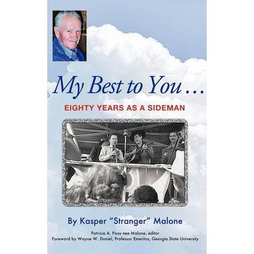 My Best to You ...: Eighty Years as a Sideman