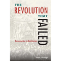 The Revolution that Failed: Reconstruction in Natchitoches