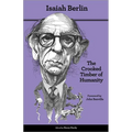 The Crooked Timber of Humanity: Chapters in the History of Ideas - Second Edition