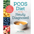 Pcos Diet for the Newly Diagnosed: Your All-In-One Guide to Eliminating Pcos Symptoms with the Insulin Resistance Diet