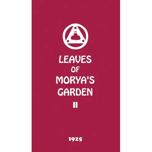 Leaves of Morya's Garden II: Illumination