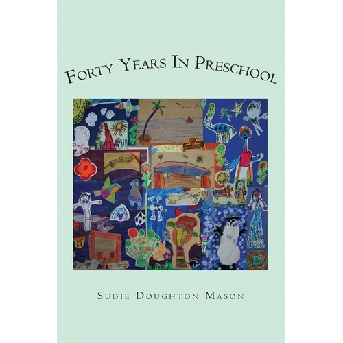 Forty Years in Preschool