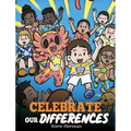 Celebrate Our Differences: A Story About Different Abilities, Special Needs, and Inclusion