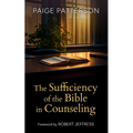 The Sufficiency of the Bible in Counseling