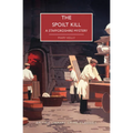 The Spoilt Kill