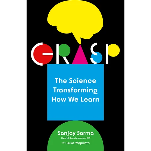 Grasp: The Science Transforming How We Learn