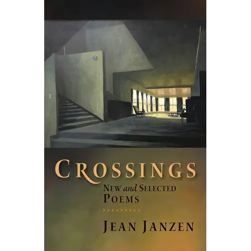 Crossings: New and Selected Poems