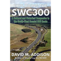 Exploring the SWC300: A Cultural and Historical Companion to the South-West Coastal 300 Route