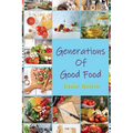 Generations Of Good Food