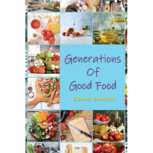 Generations Of Good Food