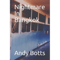 Nightmare In Bangkok