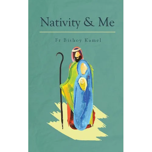 Nativity and Me