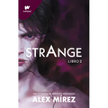 Strange. Libro 2 (Spanish Edition)